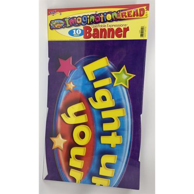 Banner Light up your Imagination...READ 10" ~EACH
